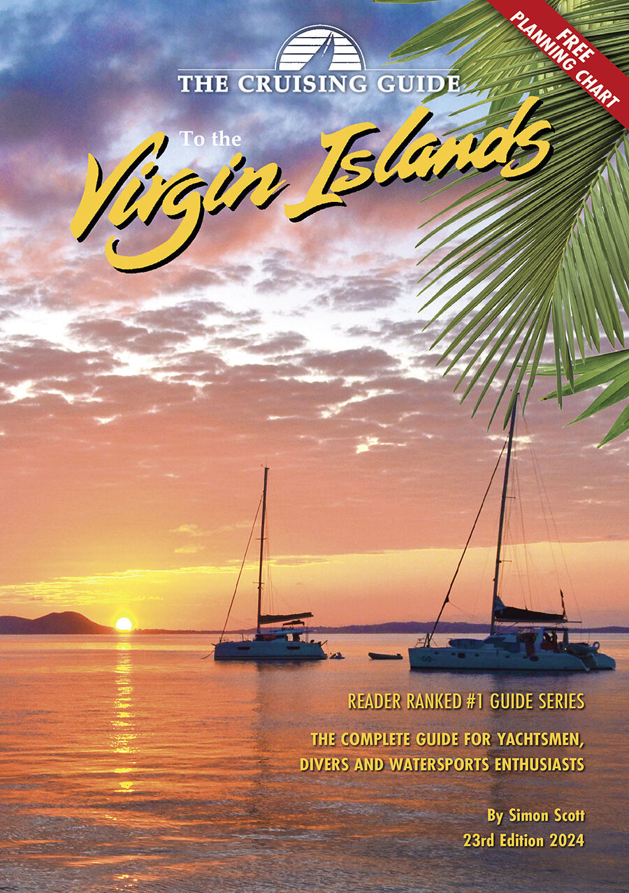 Cruising Guide to the Virgin Islands 21st ED 2022