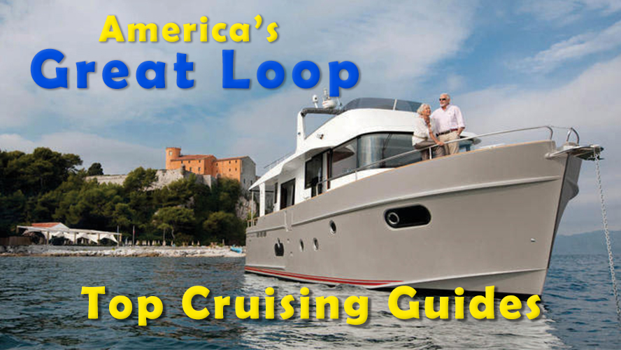 Top Guides for Cruising the Great Loop in 2024