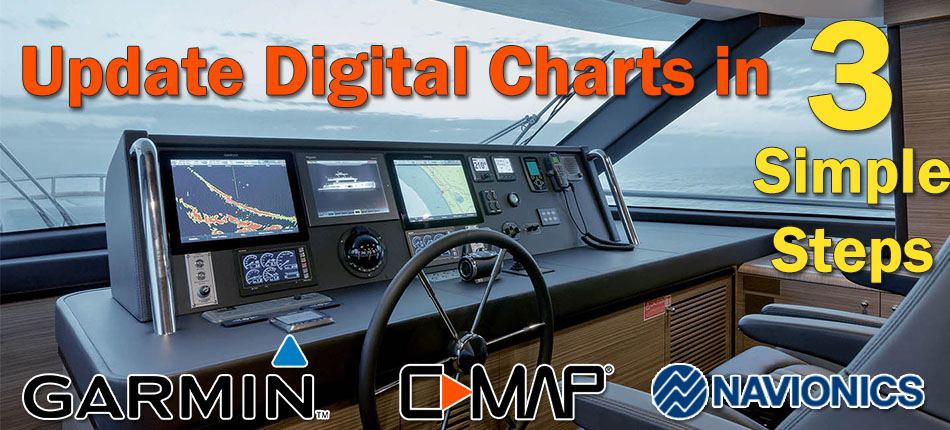 Update your Digital Charts in 3 Simple Steps - Garmin, C-MAP, Navionics