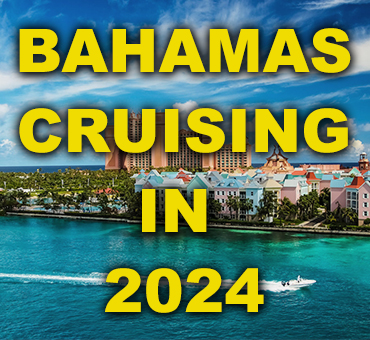 Bahamas Cruising in 2024